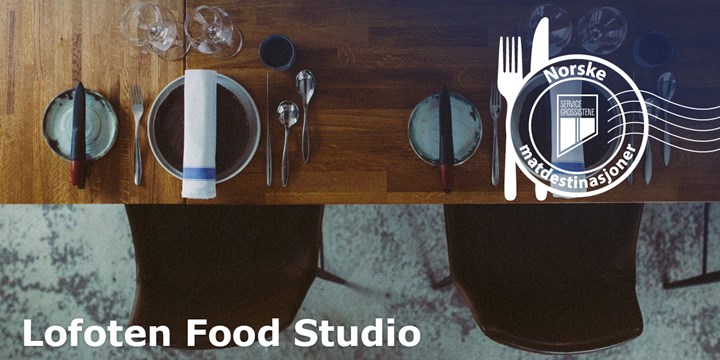 Norske Matdestinasjoner - Lofoten Food Studio